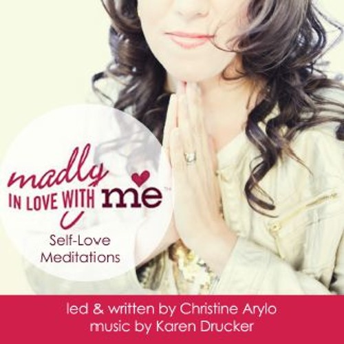 Self Compassion Meditation with Christine Arylo