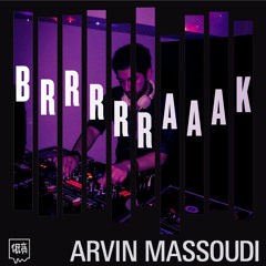 Society Mix: BRRRRRAAAK - Arvin Massoudi