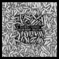 Callum Bishop - Bullet V.I.P