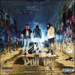 Pull Up (Prod. by LHO Beats)