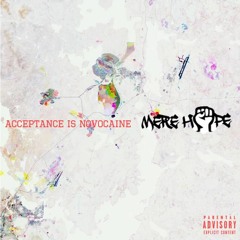 Acceptance is Novocaine