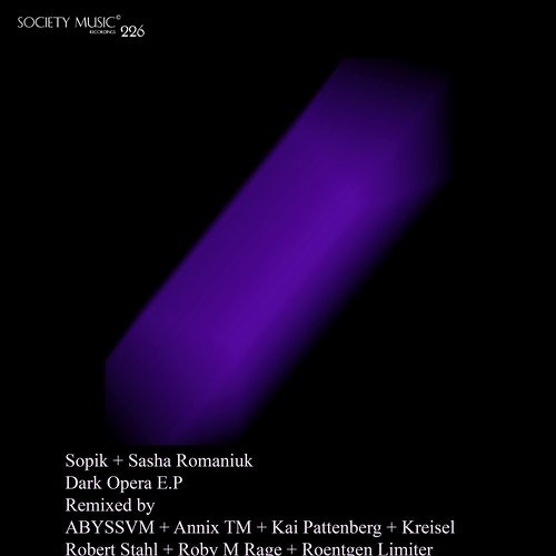 Sopik, Sasha Romaniuk - Dark Opera (Roentgen Limiter Remix)