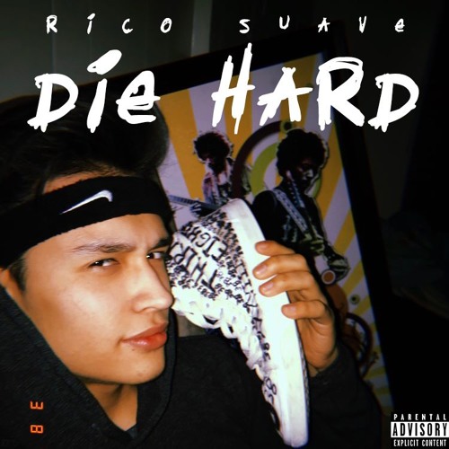 Stream DIE HARD by Rico Suave | Listen online for free on SoundCloud