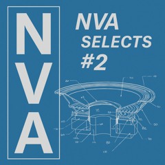 NVA Selects #2