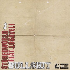 BULL$HIT feat. Losaveli ( Prod. @sdotfire )