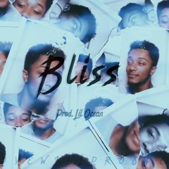 Bliss (Prod. Lil Ocean)