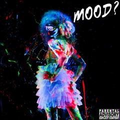 MOOD? (Prod. by Insightful)
