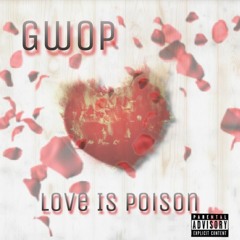Love Is Poison
