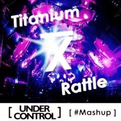 Felguk, Lowderz Vs. D. Guetta - Titanium Rattle(Under Control Edit)CLIQUE EM BUY/COMPRAR P/ DOWNLOAD