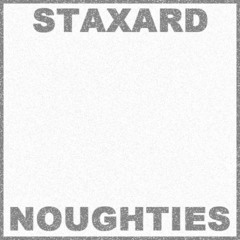 STAXARD - "Early Riser"