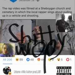 Shitty Wop -UrbanexMilo Vuitton (prod.Lil81)