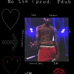 No Lie (prod. pdub)