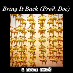Bring It Back(Prod. DOC)