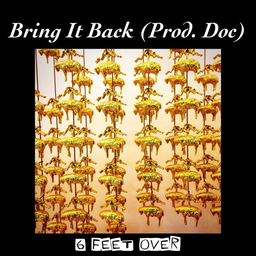 Bring It Back(Prod. DOC)