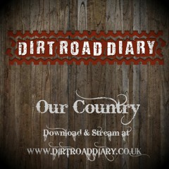 Dirt Road Diary - The Simple Things