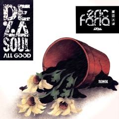 Eric Faria - Remix - De La Soul Featuring Chaka Khan - All Good >>>>>>>>>>>>> FREE DOWNLOAD