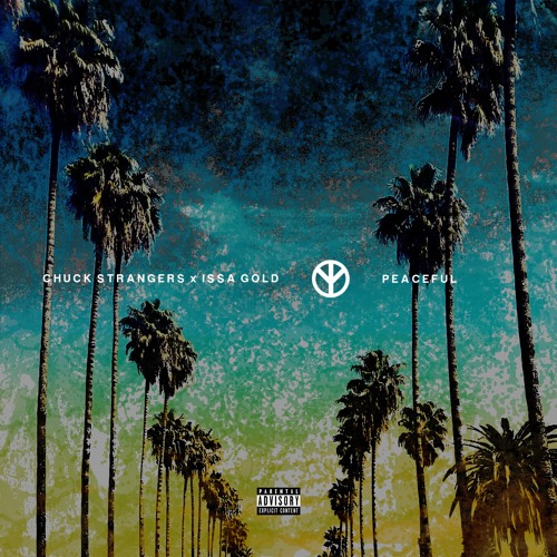 Chuck Strangers x Issa Gold - Peaceful (Prod. Chuck Strangers)