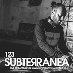 Subterranea 123 DJ Mono 08-03-2018