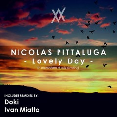 Nicolas Pittaluga - Lovely Day [In Memoriam of Luis Kiverling]