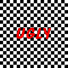 UGLY