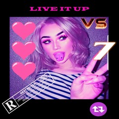 Live It Up (PROD.  777 LUUP)