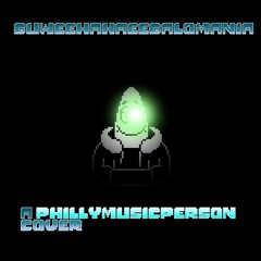(Spongeswapswap)Guweehahaeegalomania(PhillyMusicPerson's Cover/Take)