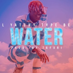 [FREE] Lil Yatchy x YBN Nahmir x Playboi Carti Type Beat "Water" | Smooth Trap Beat | Prod.By Tafxri