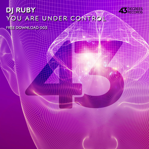 DJ Ruby - You Are Under Control (Original Mix) // FREE DOWNLOAD