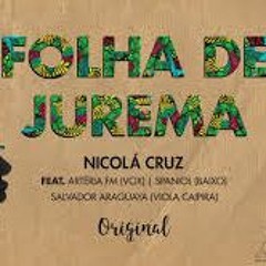 Nicolá - Cruz - Folha - De - Jurema - Finesttra - Remix - (unfinished)
