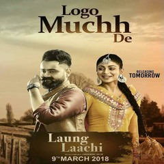 Logo Muchh De (Laung Laachi) (DJJOhAL.Com)