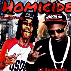 Homicide Lil Southside feat: KvshyYung