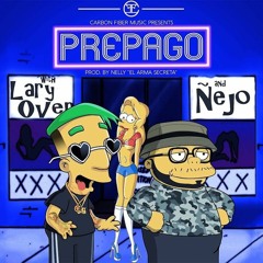 Lary Over Ft. Nejo - Prepago