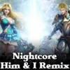 Nightcore - Him amp I G - Eazy amp Halsey Dj Dark amp MD Dj Remix Nightcore - Him amp I G - Eazy amp Halsey Dj Dark amp MD Dj Remix
