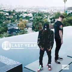 Last Year (feat. Rockie Fresh)