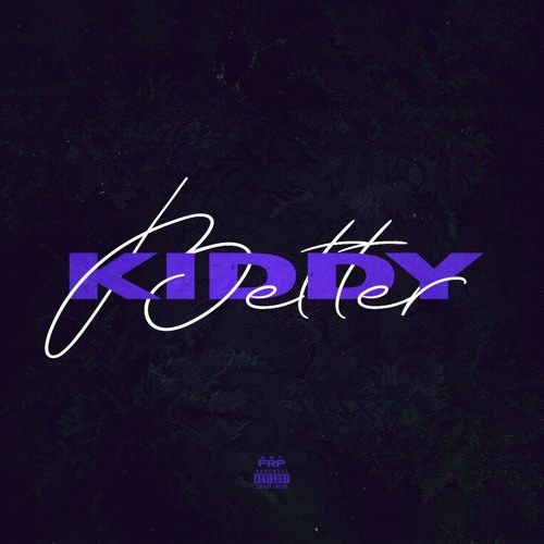 Kiddy - Better