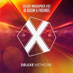 Deluxe MashuPack #01 At DI BOOM & Friends [FREE DOWNLOAD]