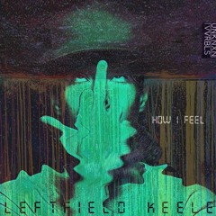 How I Feel (Prod. 5PiECE)