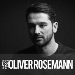 Curated by DSH #077: Oliver Rosemann