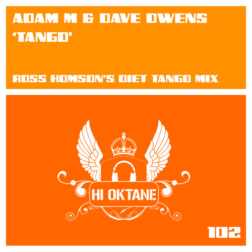 Adam M, Dave Owens - Tango (Ross Homson Remix) [Hi Oktane ]