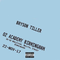 Bryson Tiller - Birmingham