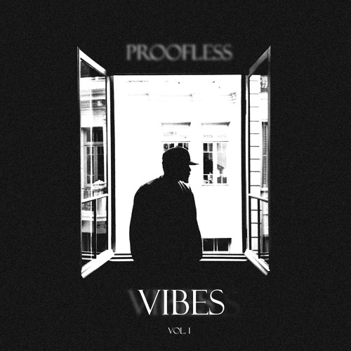 Proofless - Vibes
