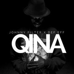 Def Eff x Johnny Filter - QINA