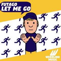 Futago - Let Me Go