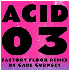PREMIERE: People Places & Things - Acid 03 (Gabe Gurnsey of Factory Floor Remix)