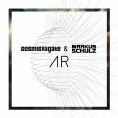 Cosmic Gate & Markus Schulz - AR (XiJaro & Pitch Remix)