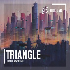 Triangle - Future Syndrome [Free]
