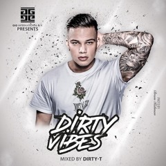 Dirty Vibes #1 Mixed By Dirty-T