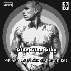Bizzey - Ding Ding (Givaro B & Blvck Vibe Bootleg)