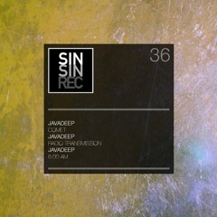 Sin Sin Records 36 "Comet" (Original Mix) by Javadeep