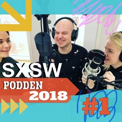 #1 - 2018 - Debunking SXSW: Blockchain, House of Scandinavia and deconstructing dildos